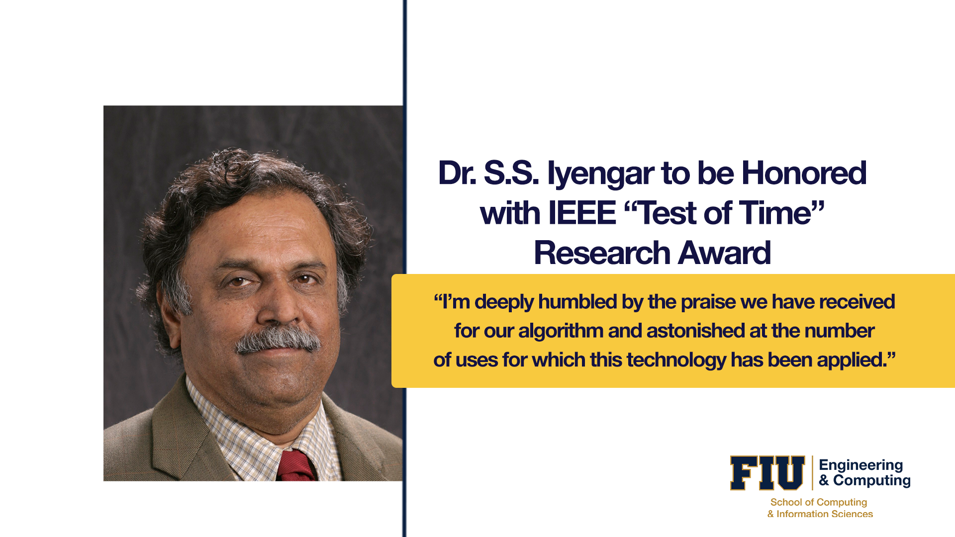 Dr. S.S. Iyengar to be Honored with IEEE “Test of Time” Research Award