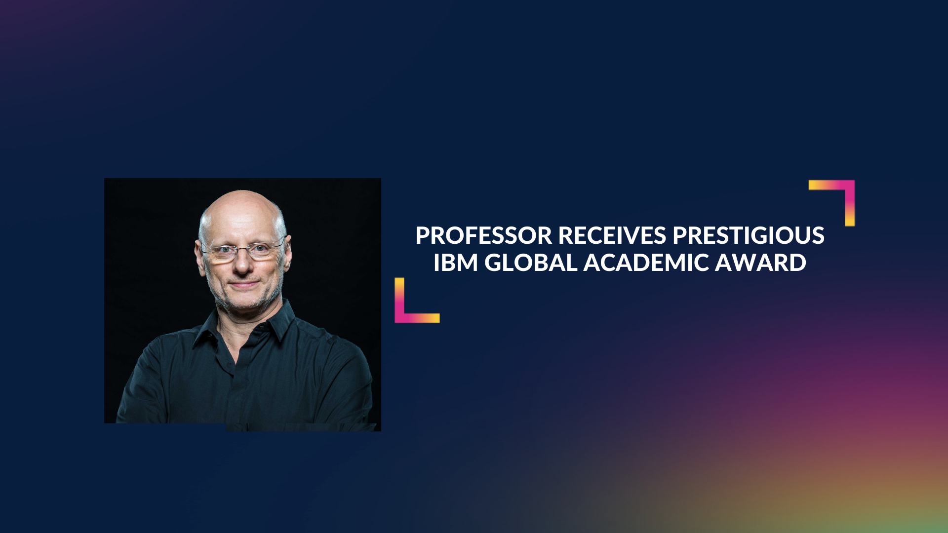 Professor receives prestigious IBM Global Academic Award