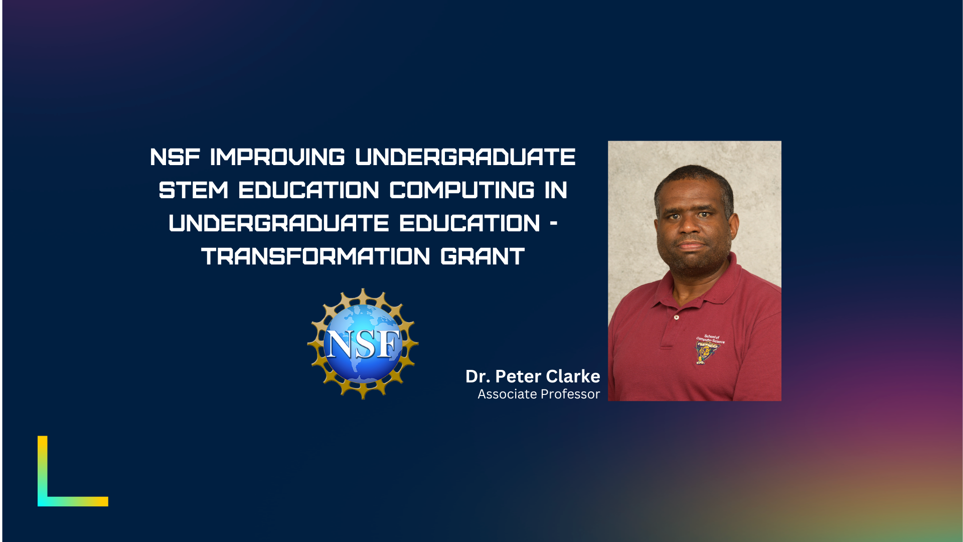 Congratulations to Dr. Peter Clarke and his team on receiving a new $2M NSF award