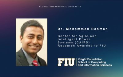 Center for Agile and Intelligent Power Systems (CAIPS) Research Awarded to FIU